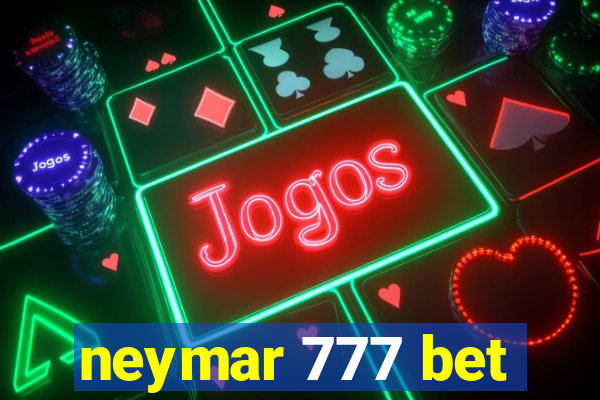 neymar 777 bet